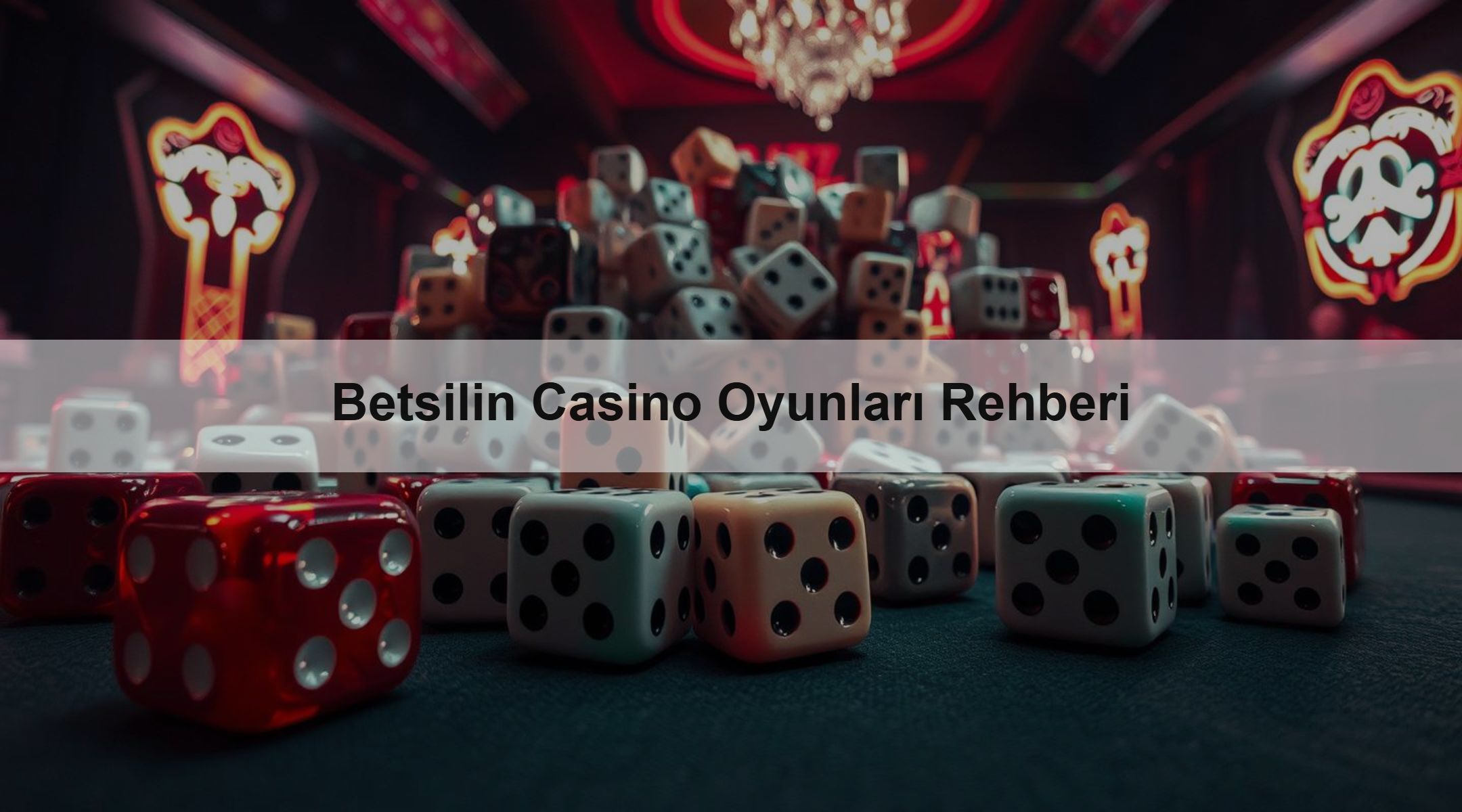 Betsilin Casino Oyunları Rehberi 1 Betsilin Casino Oyunları Rehberi