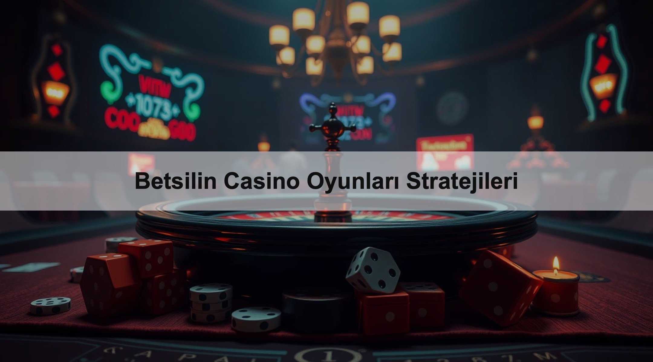 Betsilin Casino Oyunları Stratejileri 1 Betsilin Casino Oyunları Stratejileri